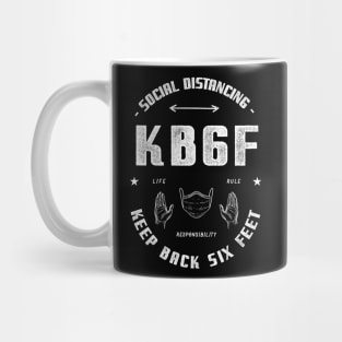 keep back 6 feet Mug